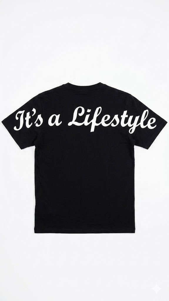 "It’s a Lifestyle" Signature Tee